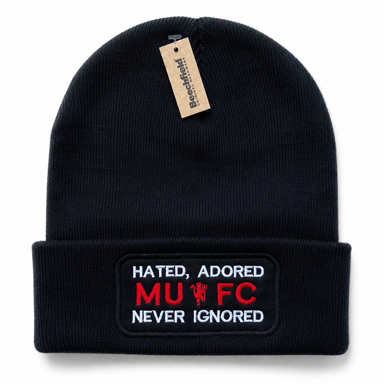 Hated, Adored MUFC Never Ignored Black Beanie Hat | Manchester Streetwear